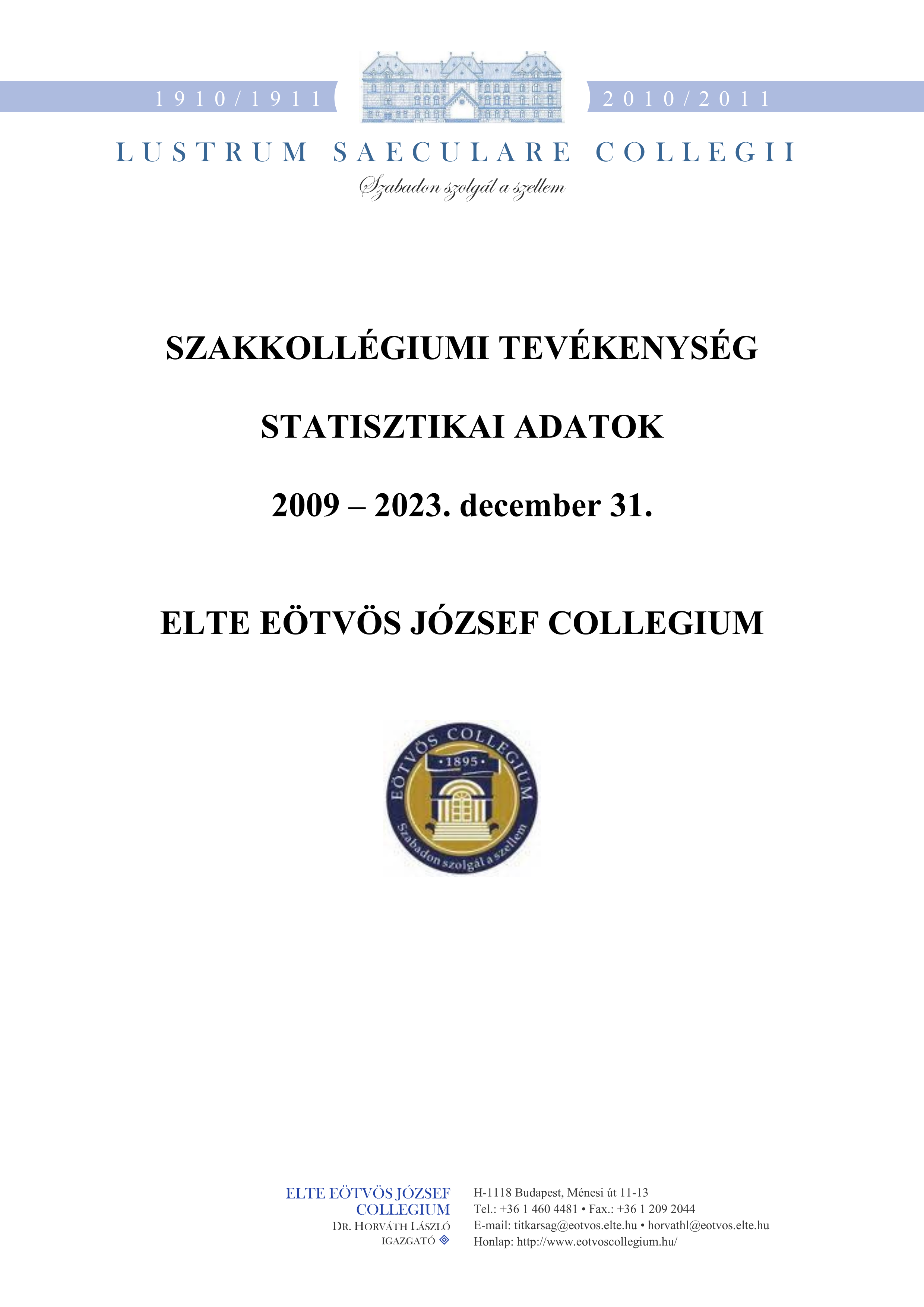 ELTE Eötvös József Collegium (2009-202.) statisztika